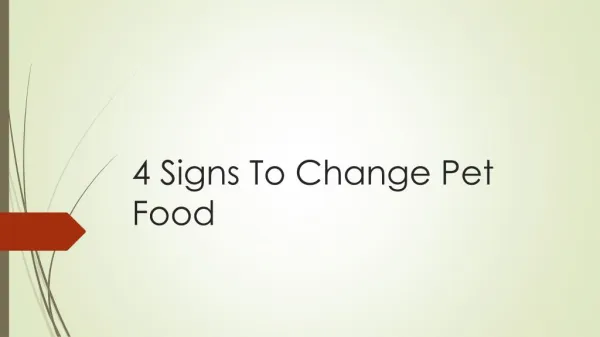 4 Signs To Change Pet Food