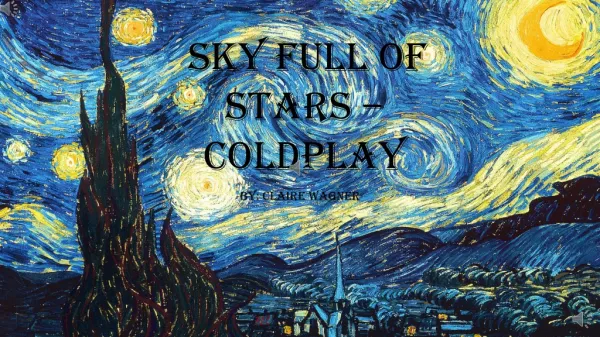 Sky Full of Stars – Coldplay