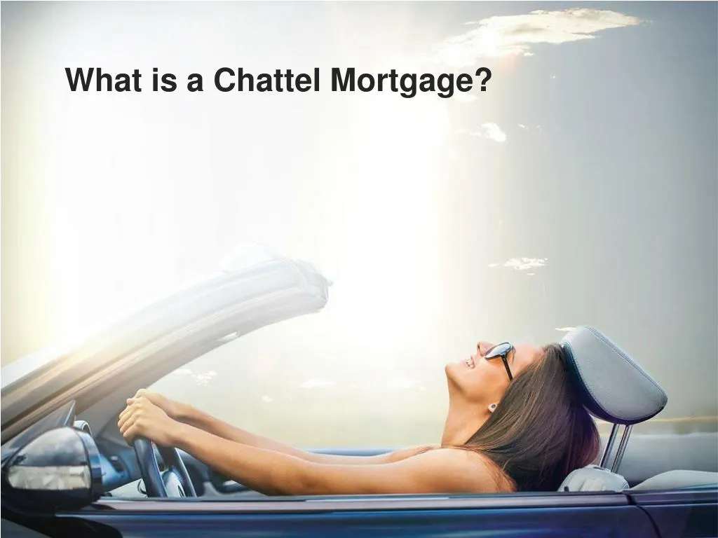 what is a chattel mortgage