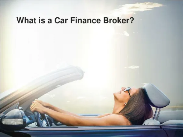 What is a Car Finance Broker?