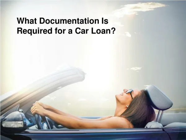 Documentation Required for Car Financing