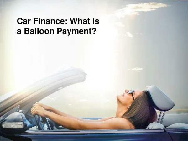 Understanding Balloon Payment in Car Financing