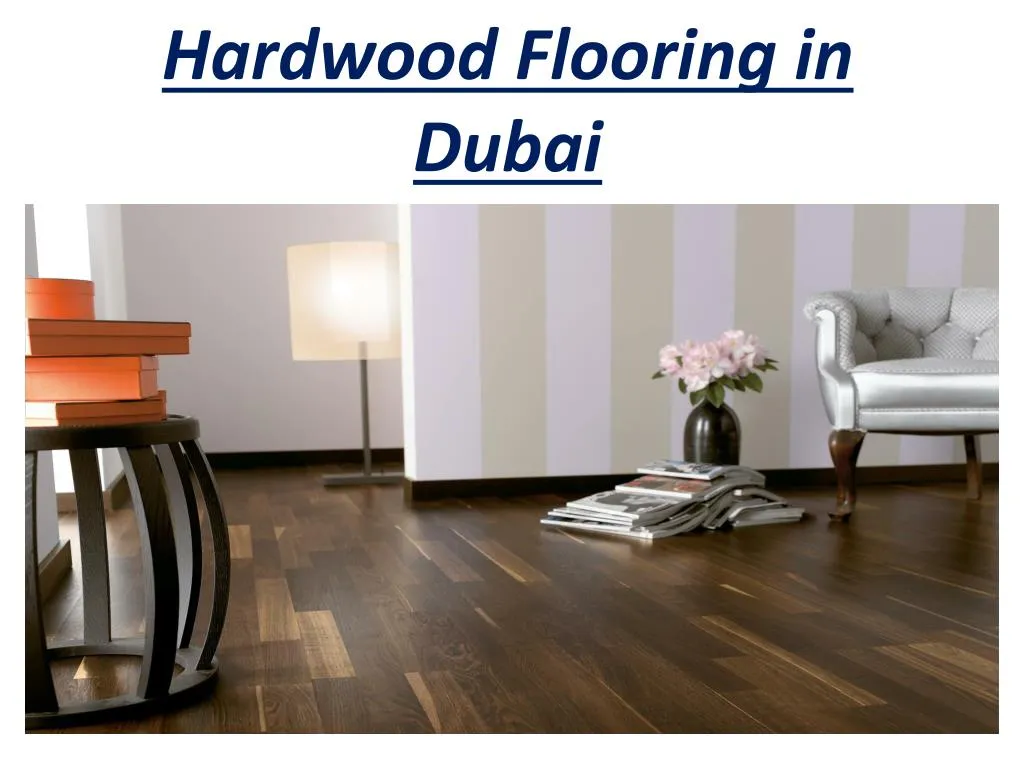 hardwood flooring in dubai