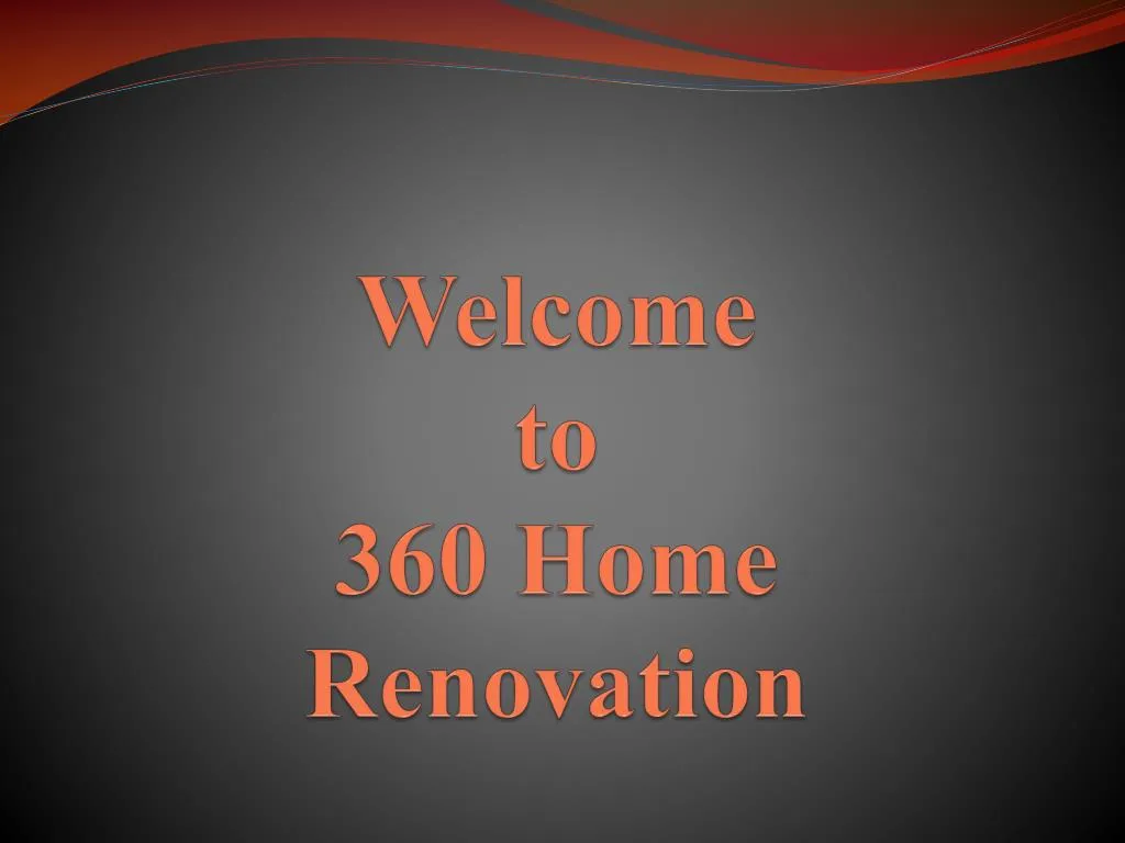 welcome to 360 home renovation