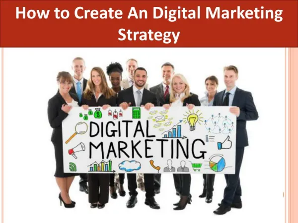 How to Create An Digital Marketing Strategy