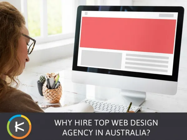 Why Hire Top Web Design Agency in Australia?
