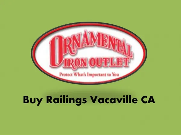 Buy Railings Vacaville CA