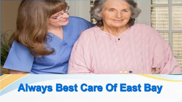 In Home Caregivers East Bay