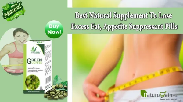 Best Natural Supplement to Lose Excess Fat, Appetite Suppressant Pills