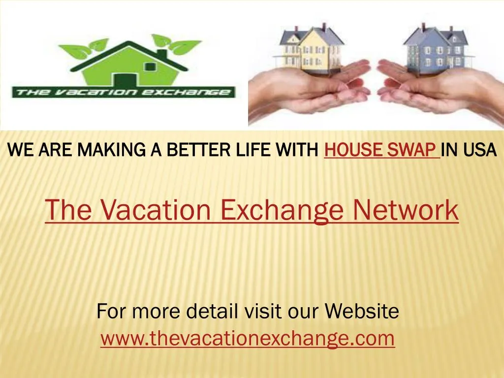 we are making a better life with house swap in usa