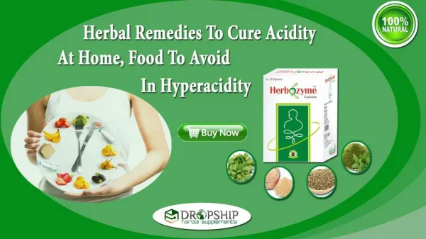 Herbal Remedies to Cure Acidity at Home, Food to Avoid in Hyperacidity
