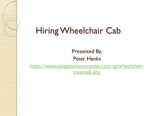 Benefits Of Hiring Wheel Chair Cab