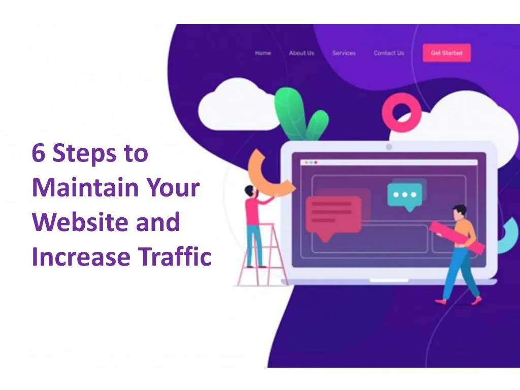6 steps to maintain your website and increase