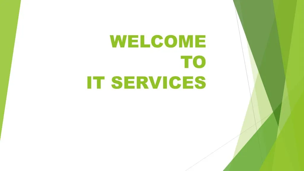welcome to it services
