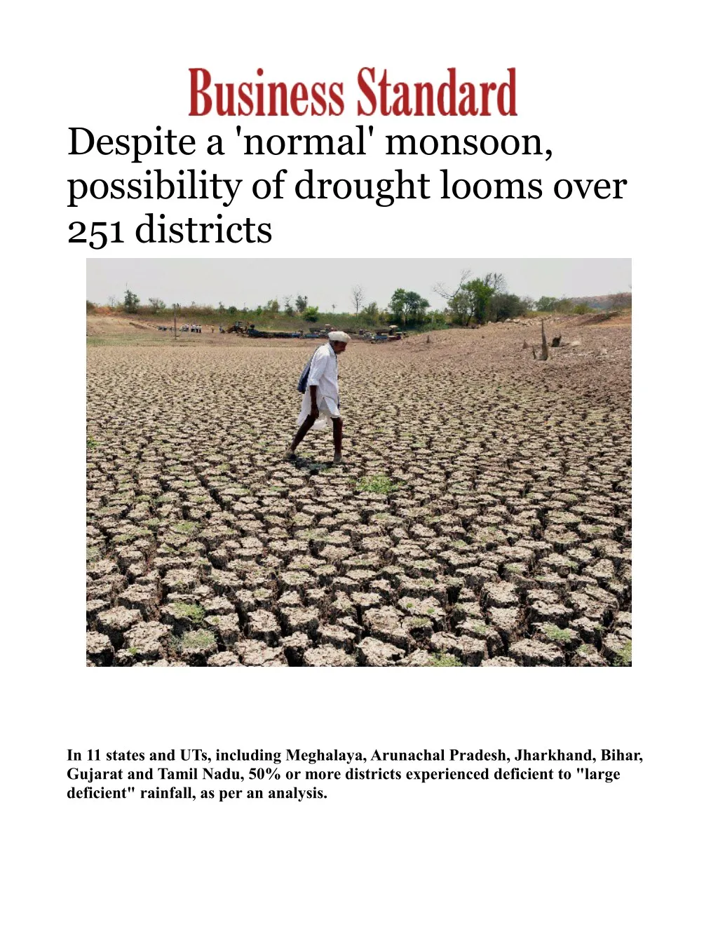 despite a normal monsoon possibility of drought