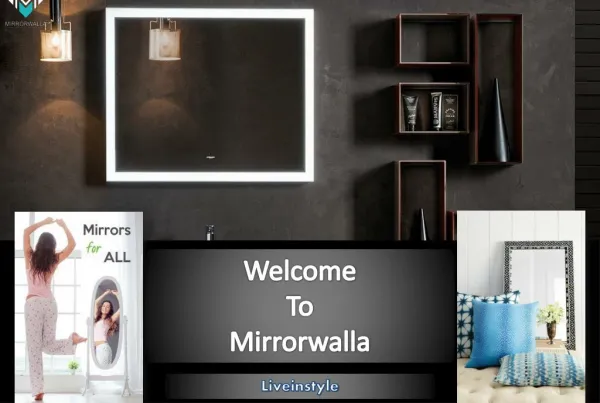 How to Decorate Home with Modern Mirrors - Mirrorwalla