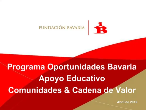 Programa Oportunidades Bavaria Apoyo Educativo Comunidades Cadena de Valor
