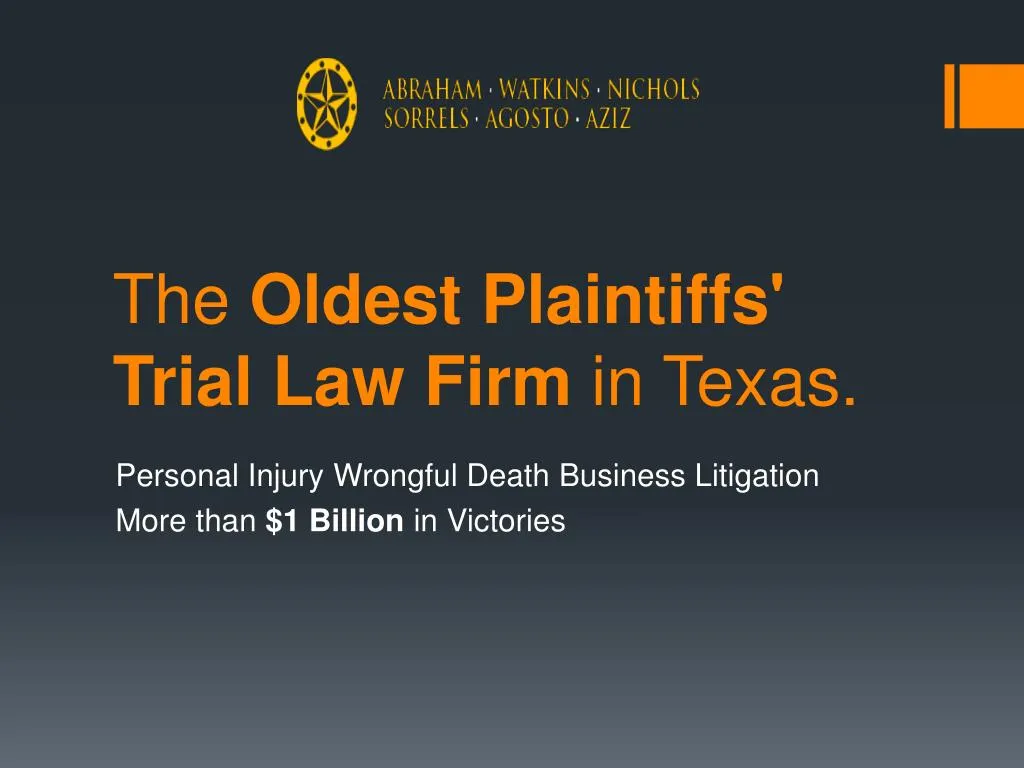 the oldest plaintiffs trial law firm in texas