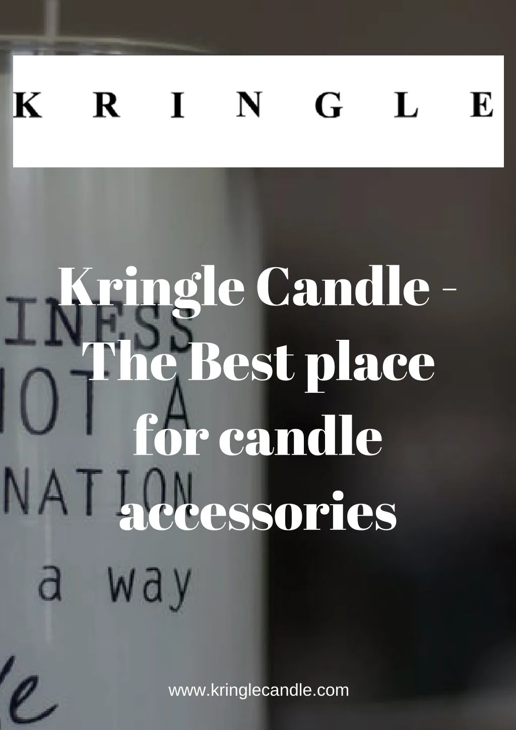 kringle candle the best place for candle