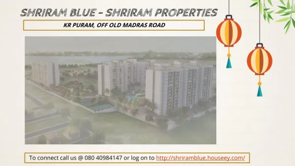 Shriram Blue By Shriram Properties in Bangalore