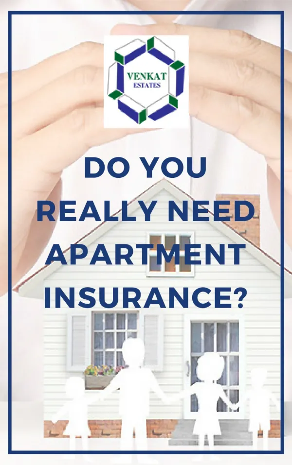 DO YOU REALLY NEED APARTMENT INSURANCE | Apartments in KR Puram, Bangalore