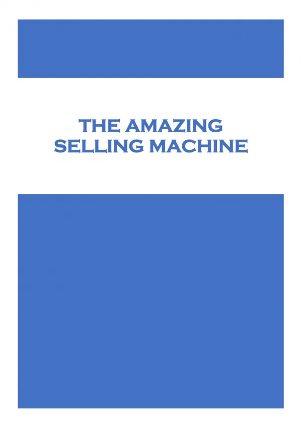 Wish To Start Making Money Online But Do Not Know Where To Begin?Amazing Selling Machine Review