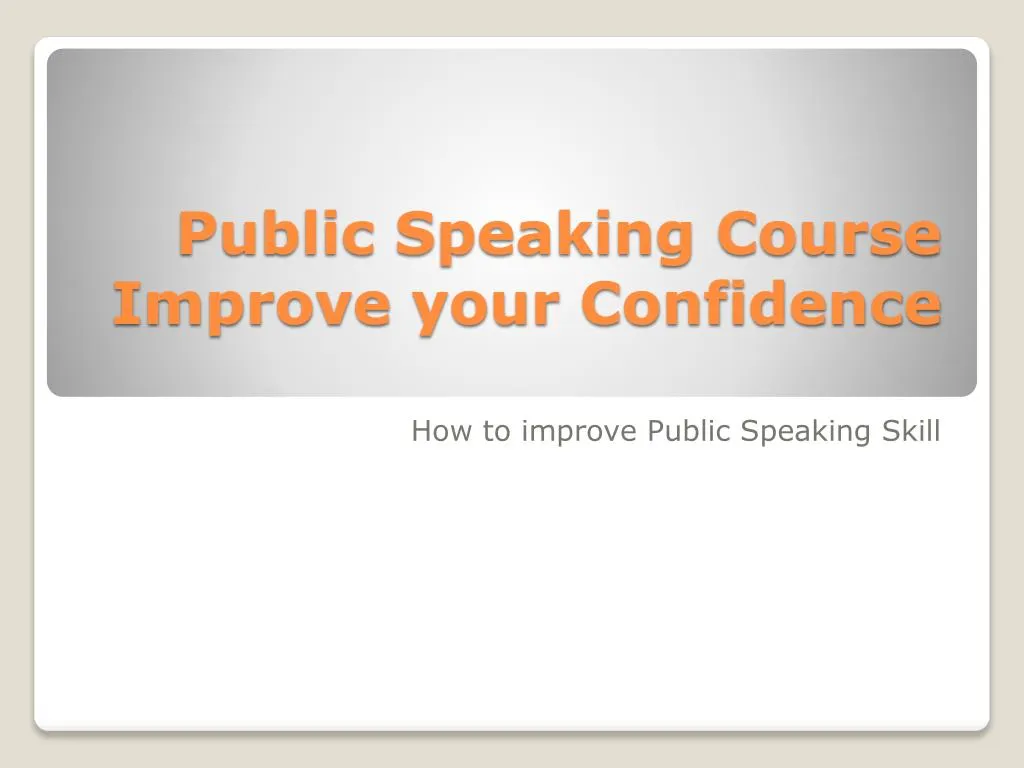 public speaking course improve your confidence