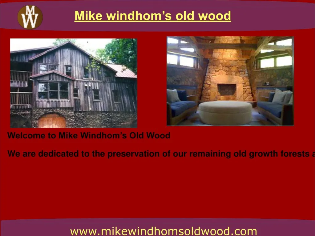 mike windhom s old wood