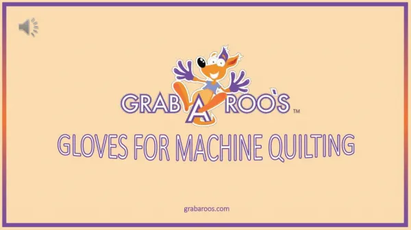 Quality Gloves for Machine Quilting - Grabaroo’s