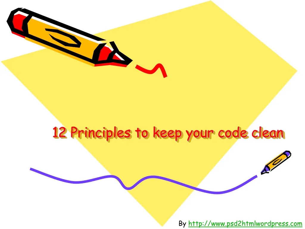 12 principles to keep your code clean
