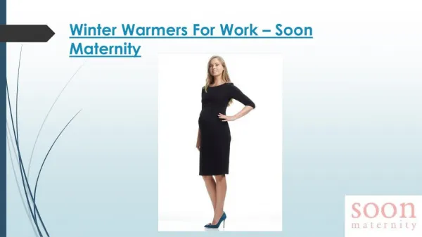 Winter Warmers For Work | Soon Maternity