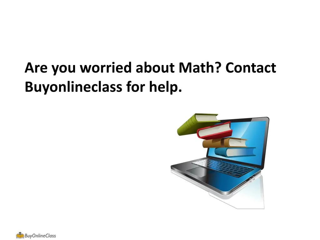 are you worried about math contact buyonlineclass