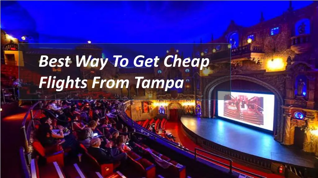 best way to get cheap flights from tampa