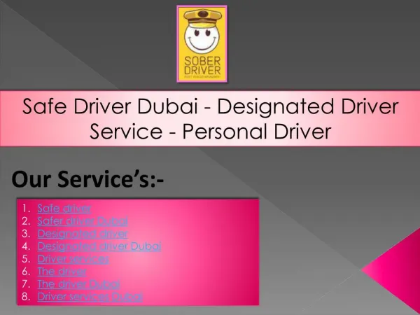 Safe Driver Dubai - Designated Driver Service - Personal Driver