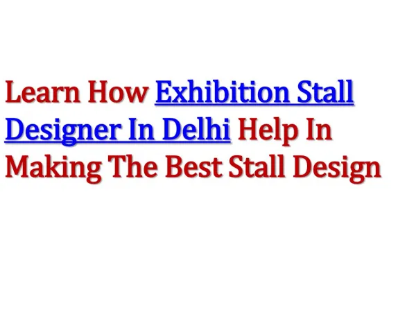 Exhibition Stall Design And Fabrication Company In Delhi India