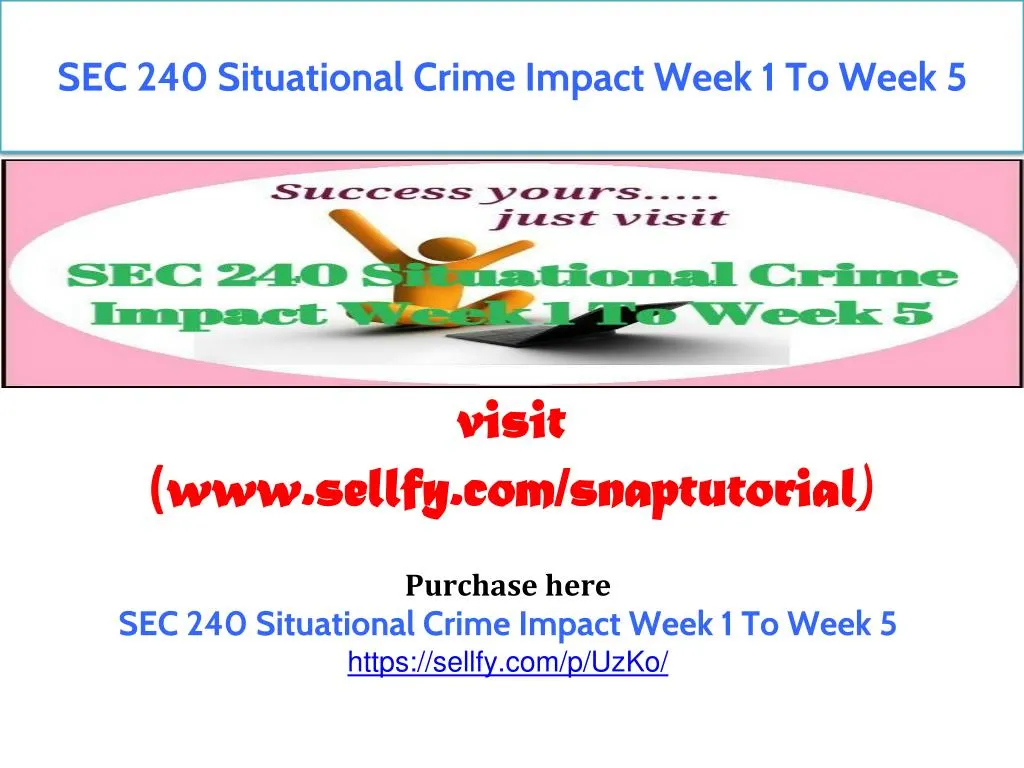 sec 240 situational crime impact week 1 to week 5