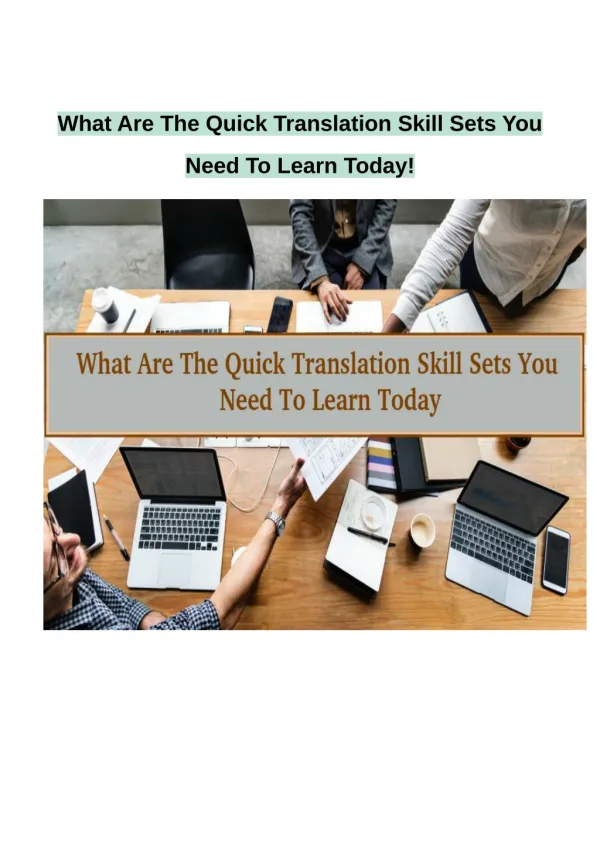 What are the quick translation skillsets you need to learn today!