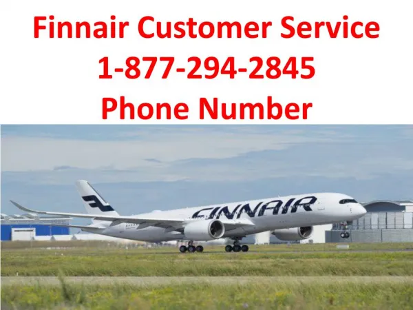 Finnair Customer Service 1-877-294-2845 Phone Number