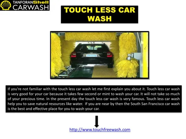 Touch less car wash