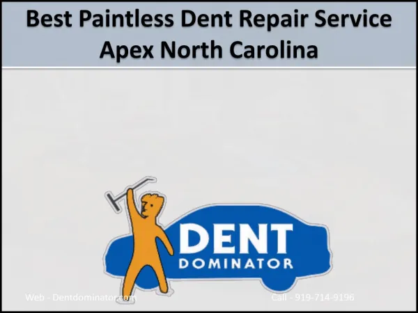 Best Paintless Dent Repair Service Apex North Carolina