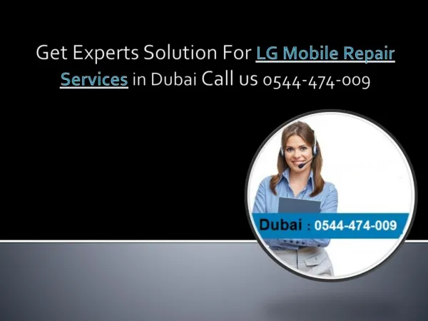 Get Experts Solution for LG Mobile Repair Services