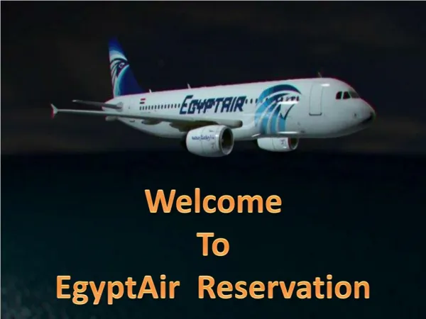 EgyptAir Reservation Number | EgyptAir Ticket Booking & Cancellation