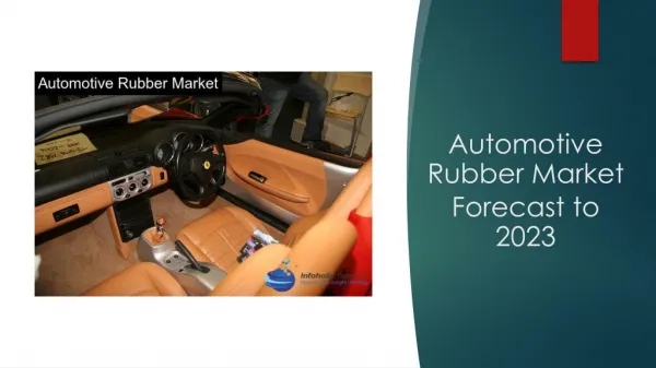 Global automotive rubber market forecast to 2023