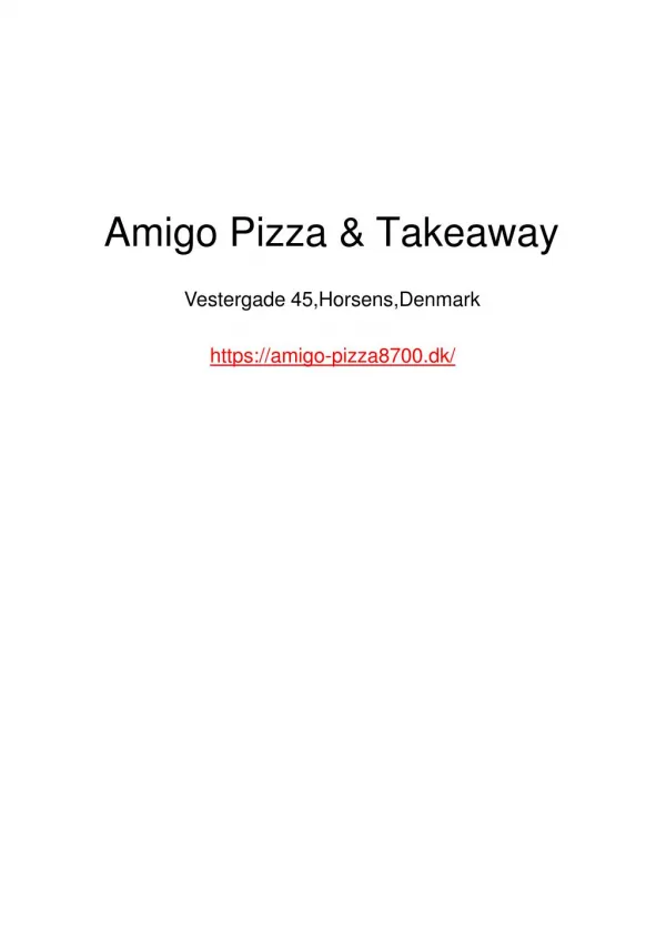 Amigo Pizza - Horsens's Best Takeaway