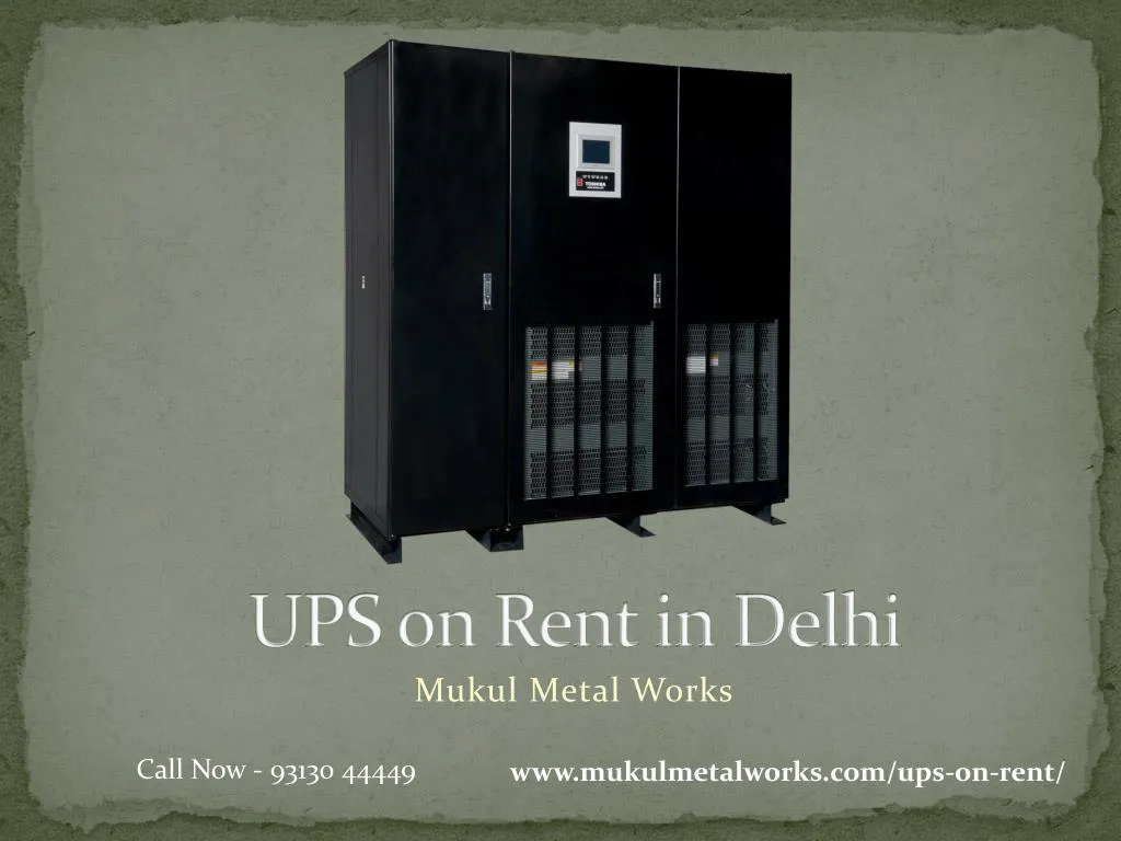 ups on rent in delhi
