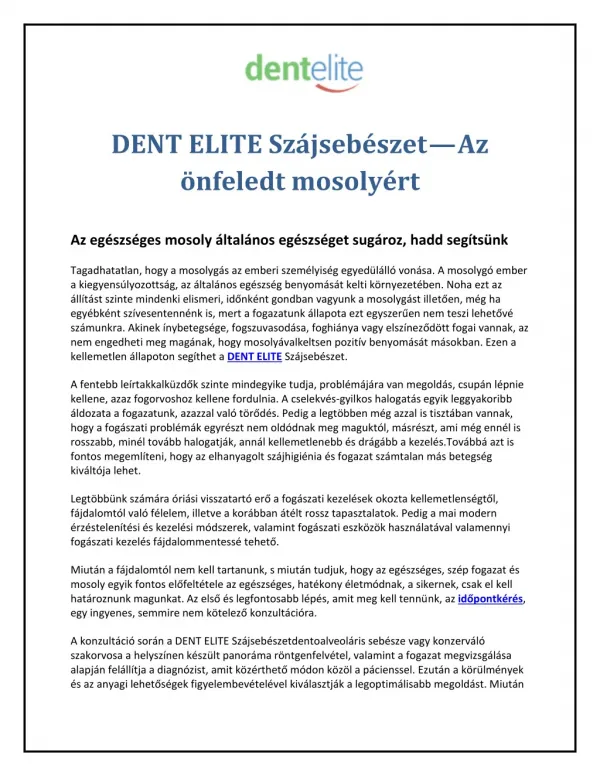 DENT ELITE Szájsebészet — Az önfeledt mosolyért