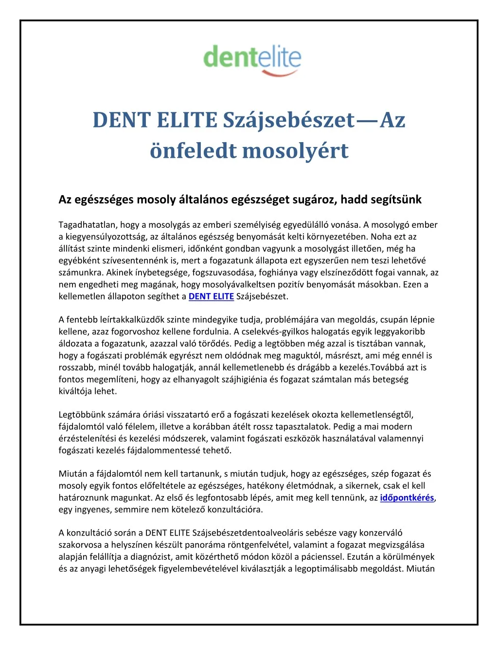 dent elite sz jseb szet az nfeledt mosoly rt