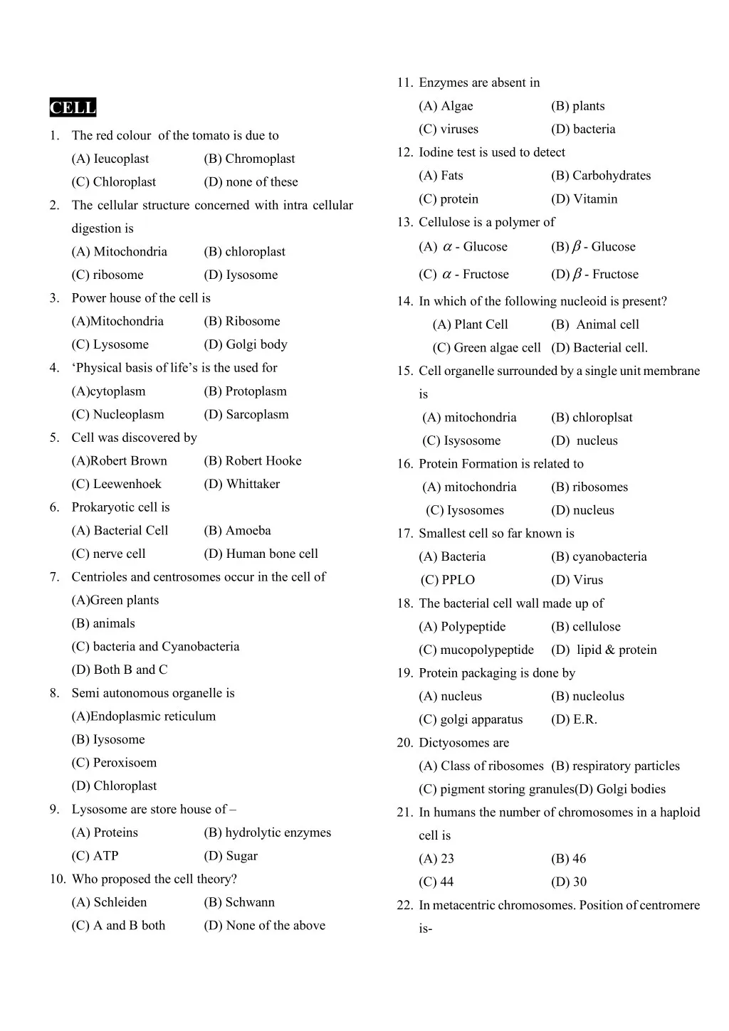 11 enzymes are absent in