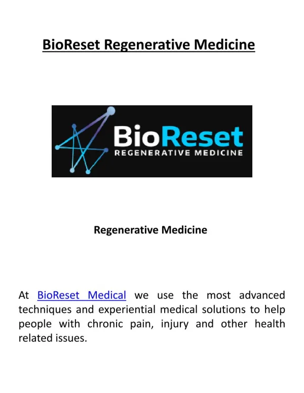 The Center For Regenerative Medicine - BioReset Medical