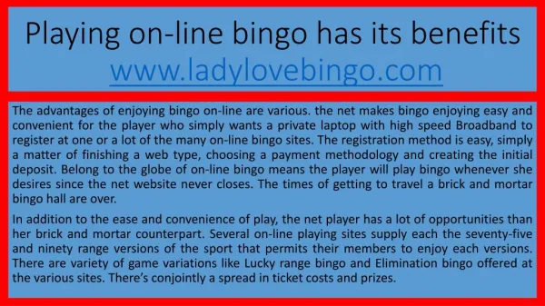 Playing on-line bingo has its benefits